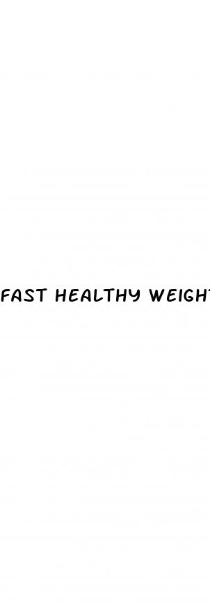 fast healthy weight loss
