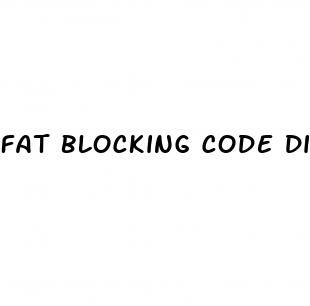 fat blocking code diet