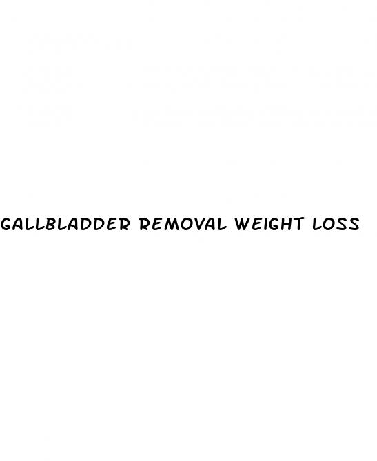gallbladder removal weight loss