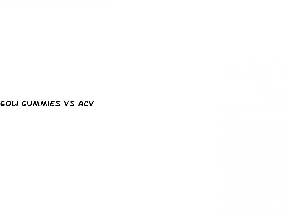goli gummies vs acv