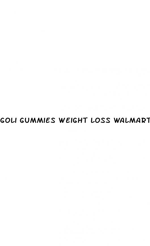 goli gummies weight loss walmart
