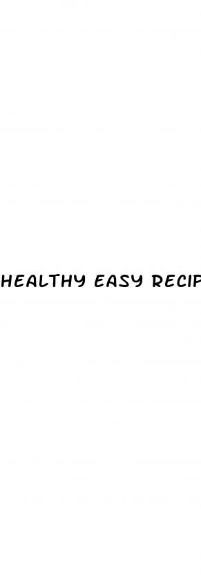 healthy easy recipes for weight loss