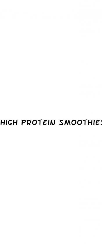 high protein smoothies for weight loss