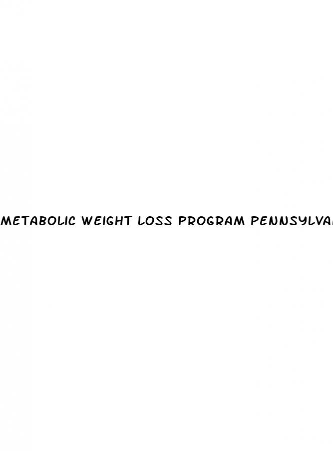 metabolic weight loss program pennsylvania