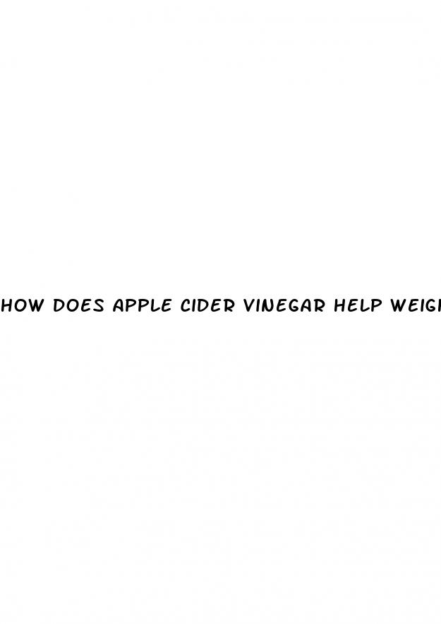 how does apple cider vinegar help weight loss