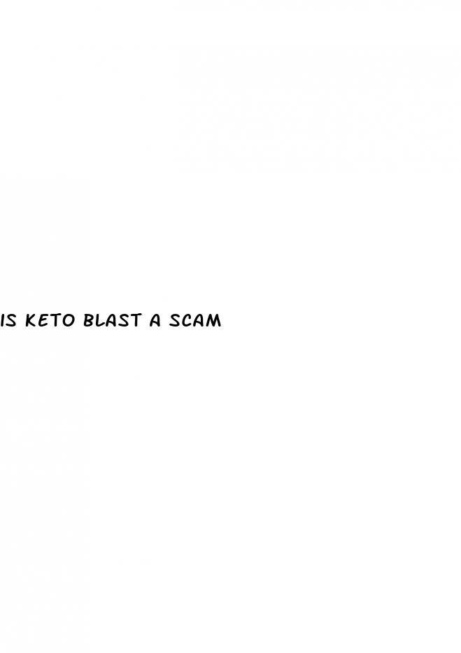 is keto blast a scam
