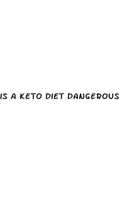 is a keto diet dangerous