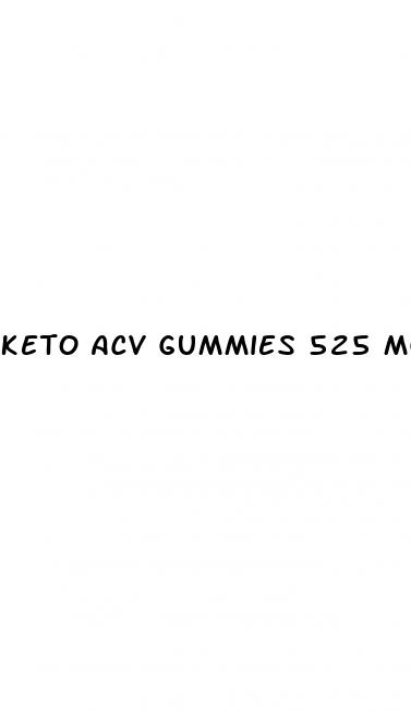 keto acv gummies 525 mg