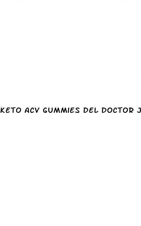 keto acv gummies del doctor juan rivera