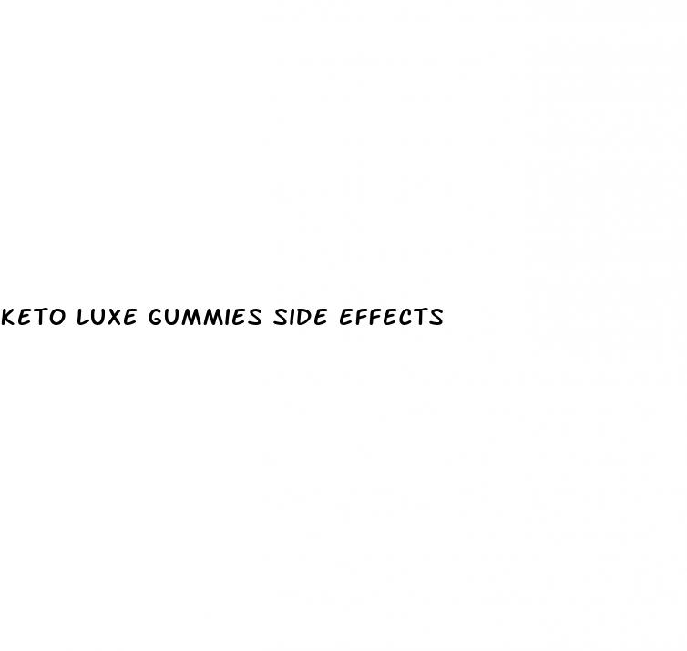 keto luxe gummies side effects