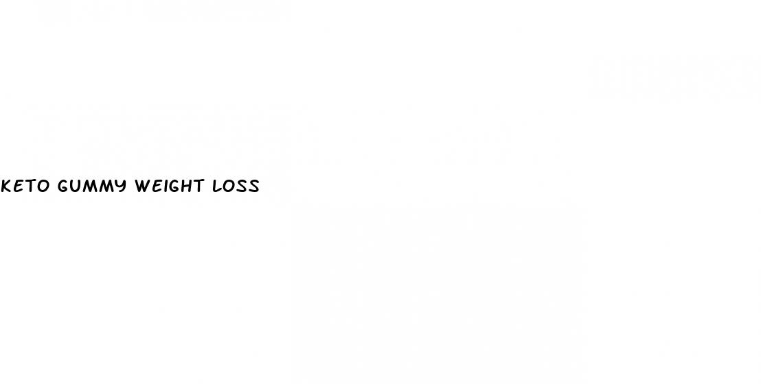 keto gummy weight loss