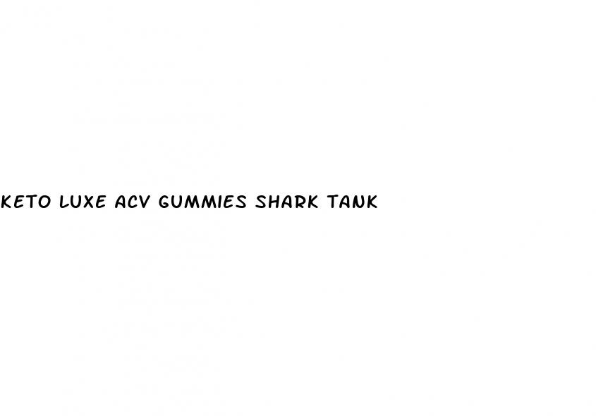 keto luxe acv gummies shark tank