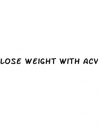 lose weight with acv