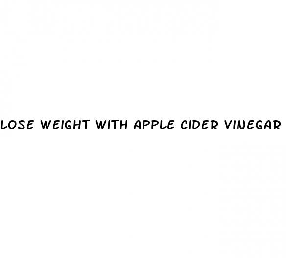 lose weight with apple cider vinegar