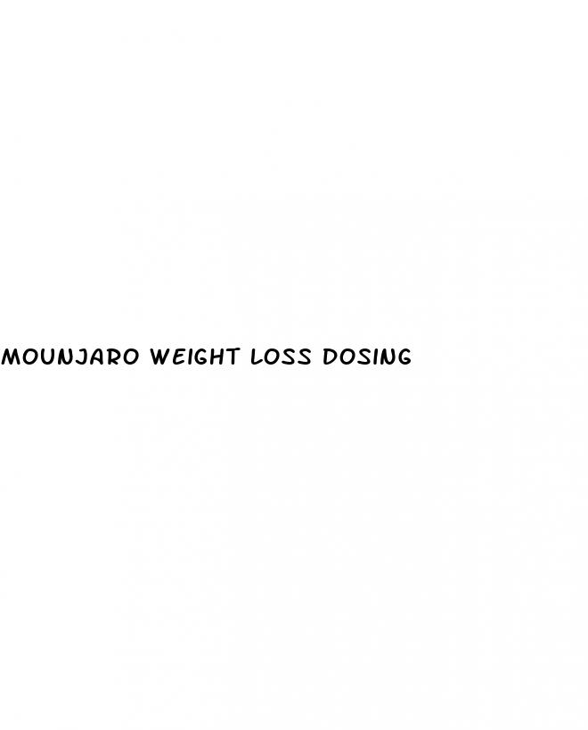 mounjaro weight loss dosing
