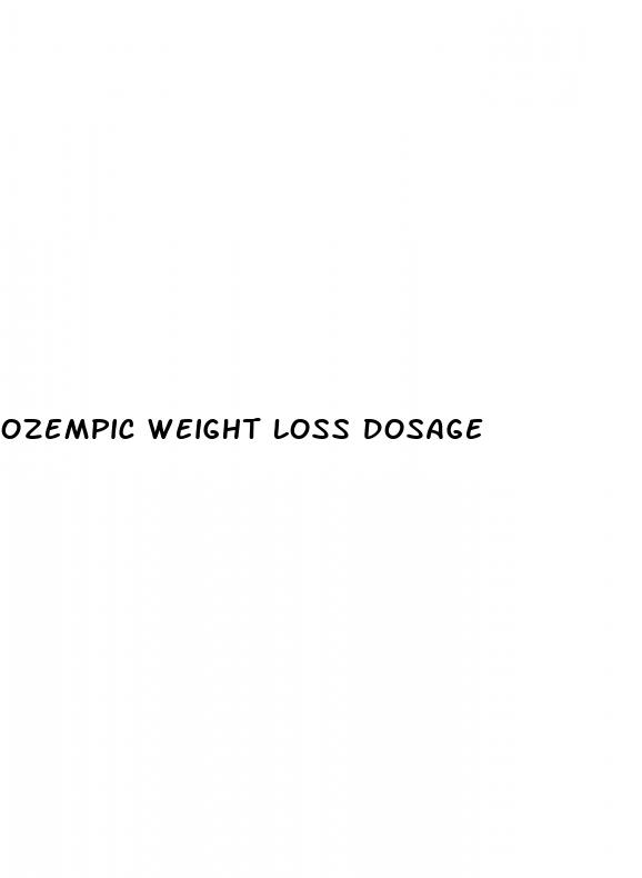 ozempic weight loss dosage
