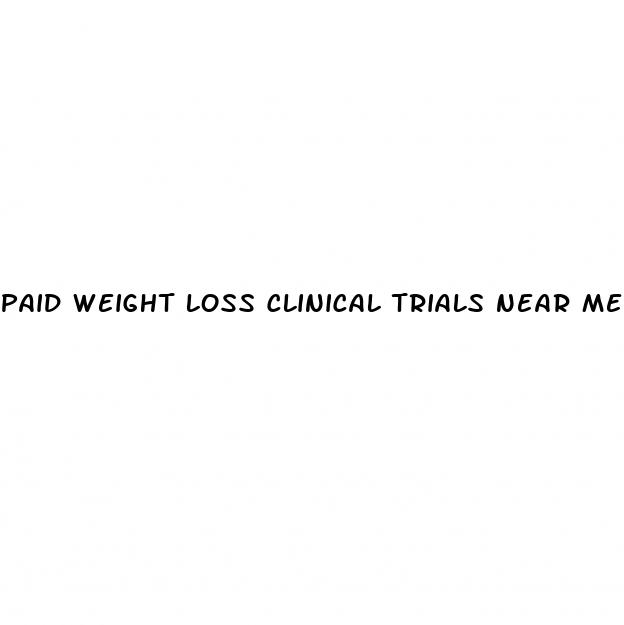 paid weight loss clinical trials near me