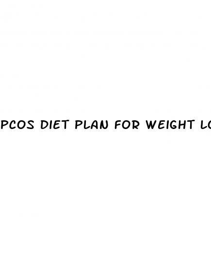 pcos diet plan for weight loss