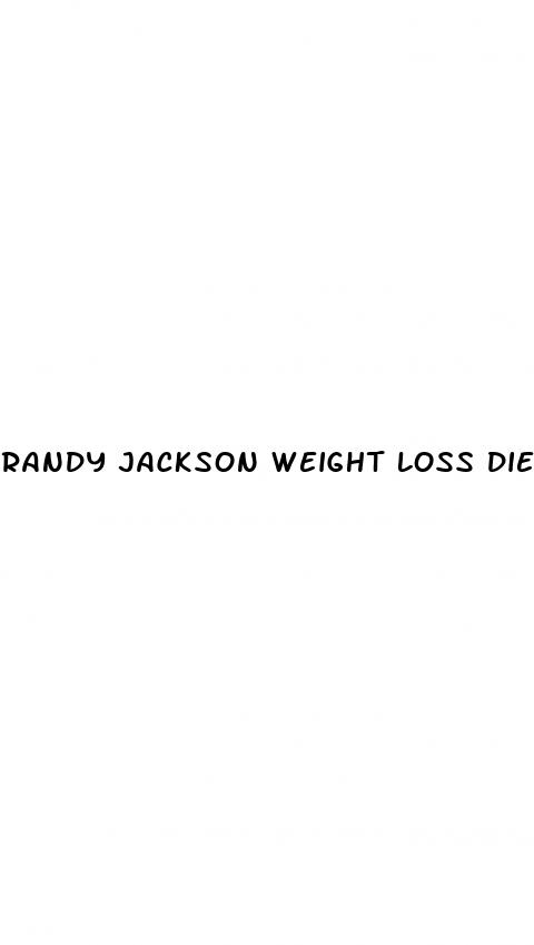 randy jackson weight loss diet