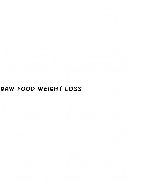 raw food weight loss