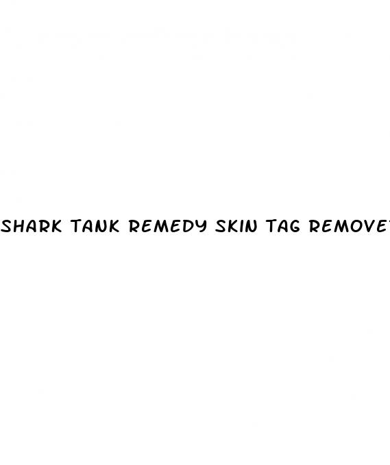 shark tank remedy skin tag remover