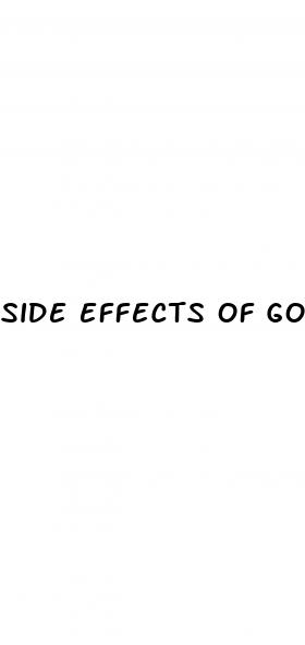 side effects of goli