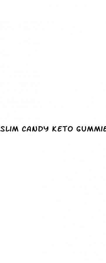 slim candy keto gummies