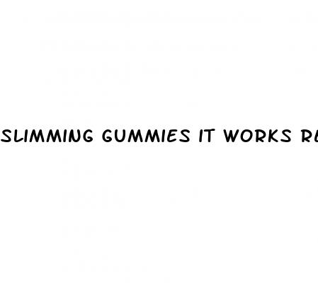 slimming gummies it works results