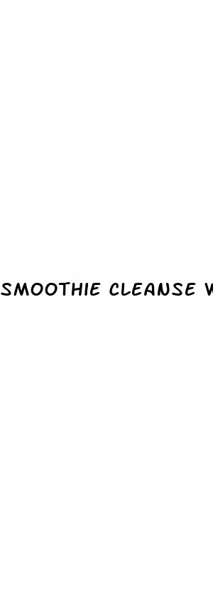 smoothie cleanse weight loss
