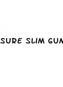 sure slim gummies reviews