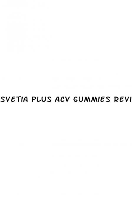 svetia plus acv gummies reviews