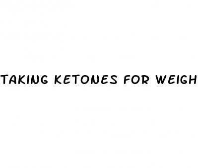 taking ketones for weight loss
