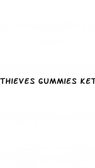 thieves gummies keto