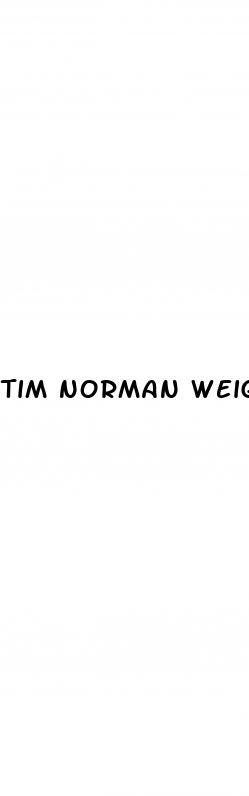 tim norman weight loss