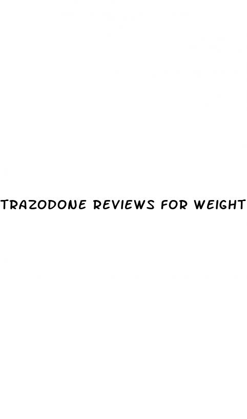 trazodone reviews for weight loss