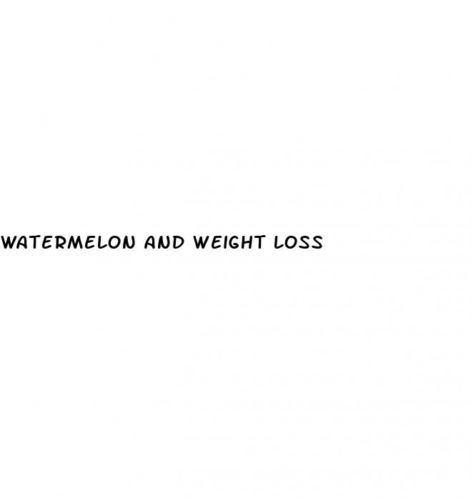 watermelon and weight loss