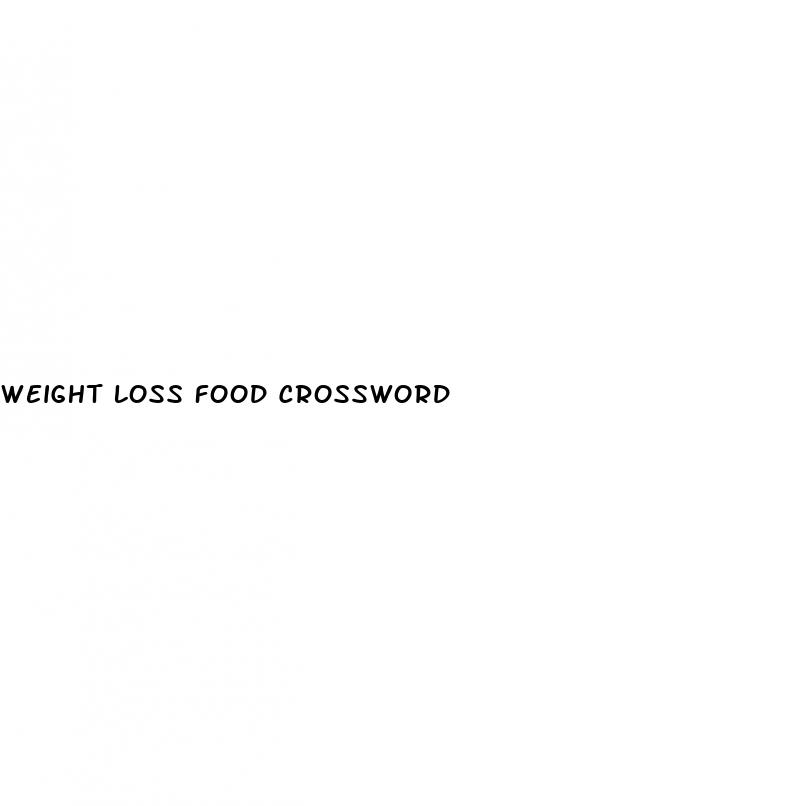 weight loss food crossword