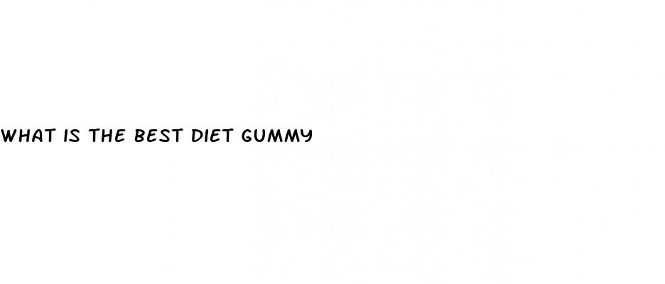 what is the best diet gummy