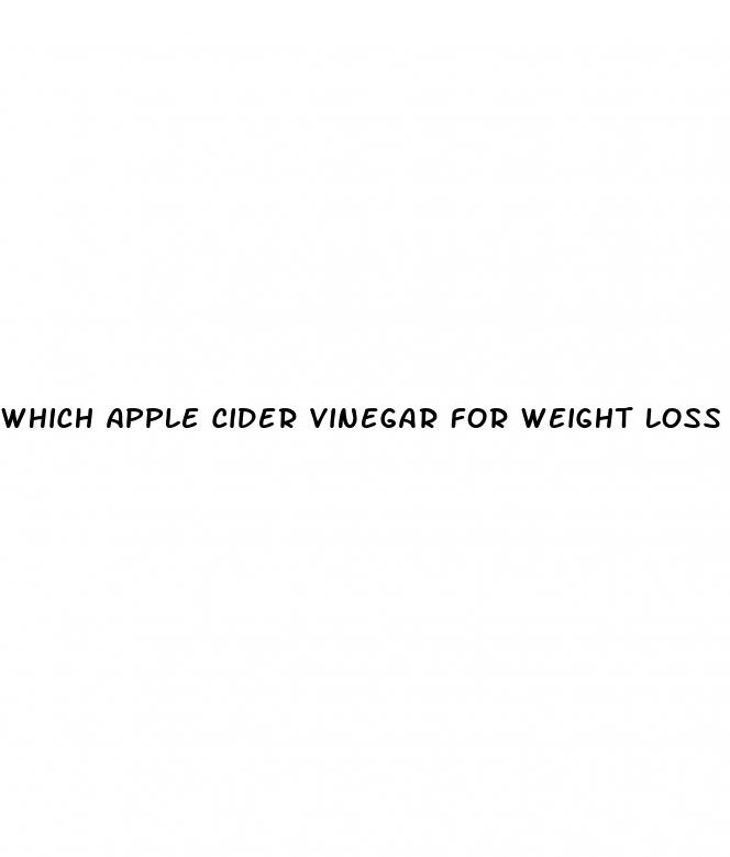which apple cider vinegar for weight loss