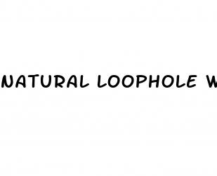 natural loophole weight loss