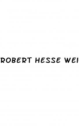 robert hesse weight loss