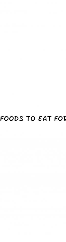 foods to eat for weight loss