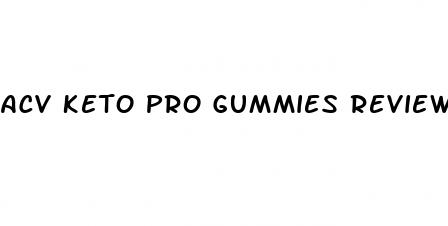 acv keto pro gummies reviews