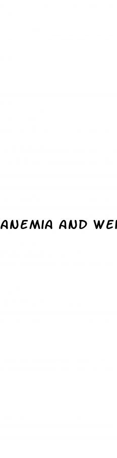 anemia and weight loss