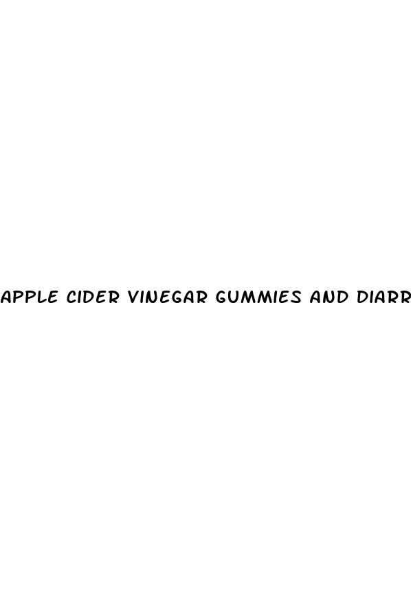 apple cider vinegar gummies and diarrhea