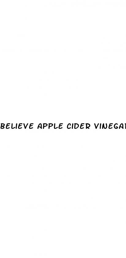 believe apple cider vinegar gummies
