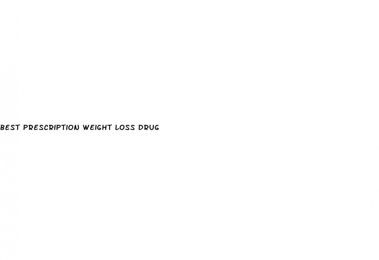 best prescription weight loss drug