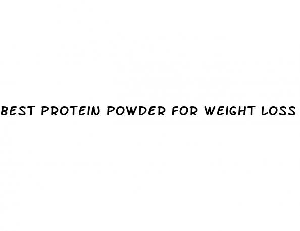 best protein powder for weight loss for female