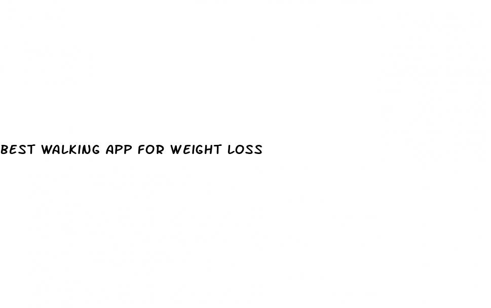 best walking app for weight loss
