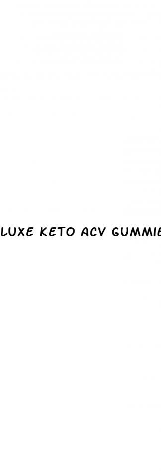 luxe keto acv gummies do they work